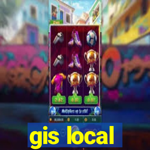 gis local